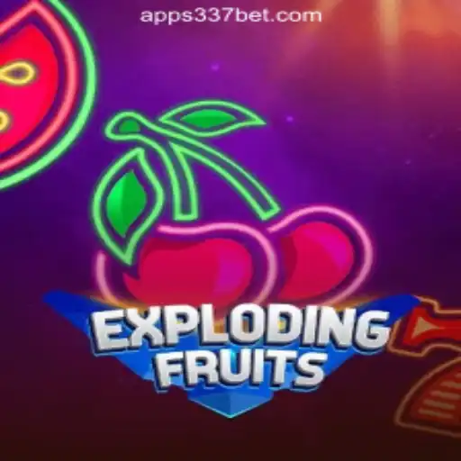 ExplodingFruits: A Vibrant Gaming Experience at 337bet.COM Oficial Slots Brasil #1