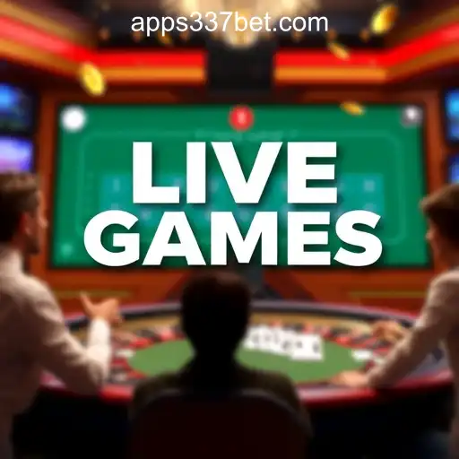 Exploring the Excitement of Live Games at 337bet.COM Oficial Slots Brasil #1