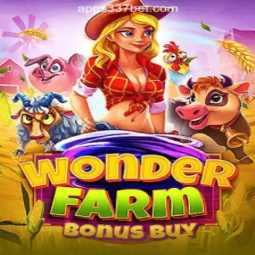 Discover the Exciting World of WonderFarmBonusBuy at 337bet.COM Oficial Slots Brasil